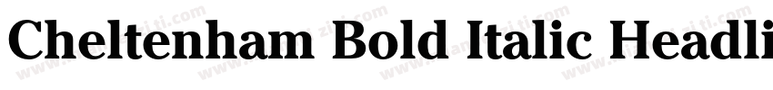 Cheltenham Bold Italic Headline BT字体转换